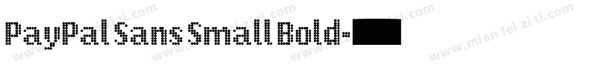 PayPal Sans Small Bold字体转换